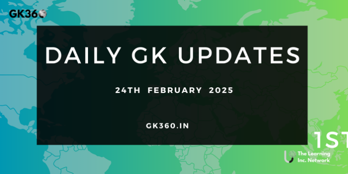 Daily Current Affairs 24th Feb 2025