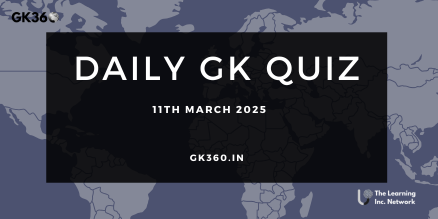 Current Affairs Quiz 11th March 2025