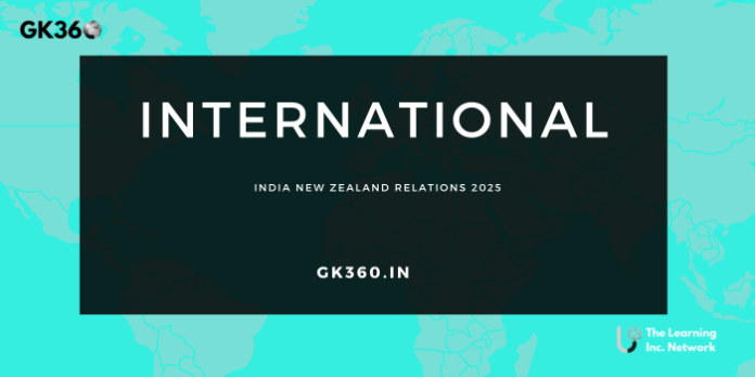 India New Zealand Relations 2025