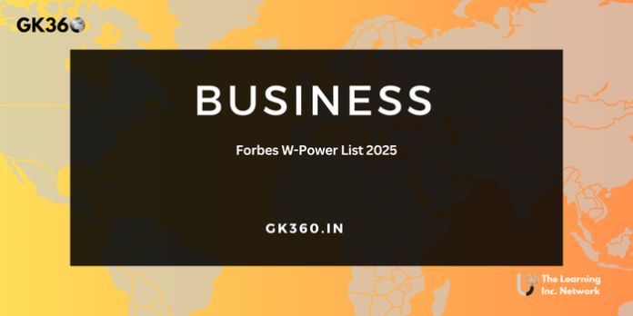 Forbes India W-Power List 2025