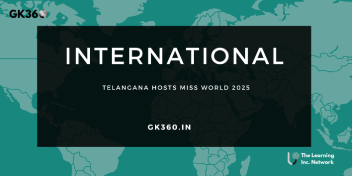 Telangana Hosts Miss World 2025